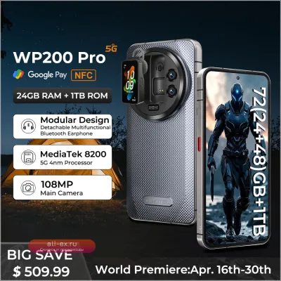 Oukitel WP200 Pro 5G: Защищенный смартфон с модульными наушниками-смарт-часами, 72GB+1TB, MTK8200, камера 108МП