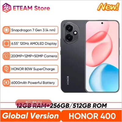 Смартфон HONOR 400 5G: Новый Глобальный 2025, Snapdragon 7 Gen 3, AMOLED 120Hz, 6000mAh 80W Supercharge, IP66