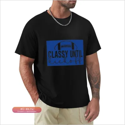 Футболка оверсайз мужская "Classy Until Kickoff" - Атмосфера Американского Футбола