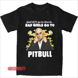 Футболка "Bad Girls Go Pitbull" для мужчин (Лето, Плюс размер)
