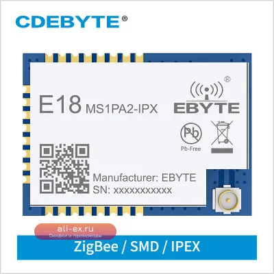 Модуль ZigBee CC2530 PA+LNA 2.4GHz 20dBm 8051 MCU E18-MS1PA2-IPX